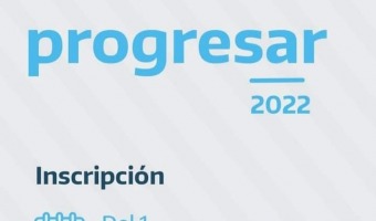 BECAS PROGRESAR 2022: SE ACERCA EL CIERRE DE INSCRIPCIONES